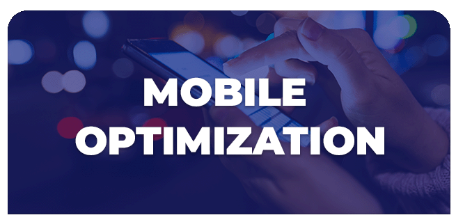 Mobile Optimization