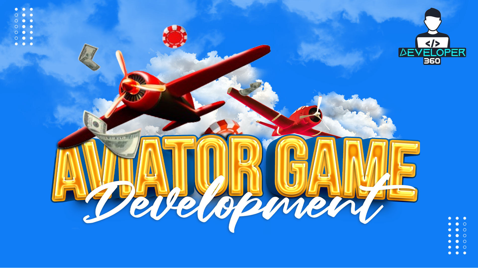 Understanding Aviator Game Development Costs with Developer 360