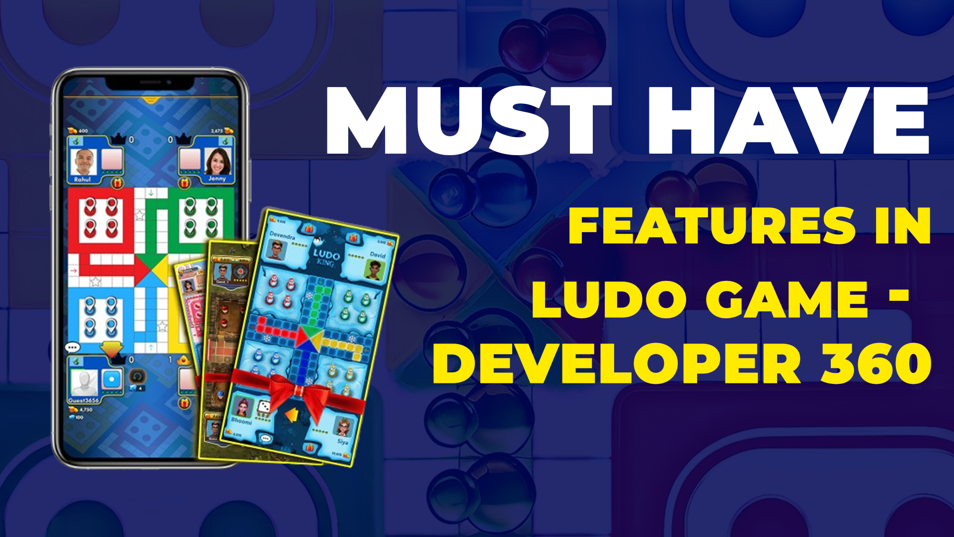 Must Have Features in Ludo Game - Developer 360