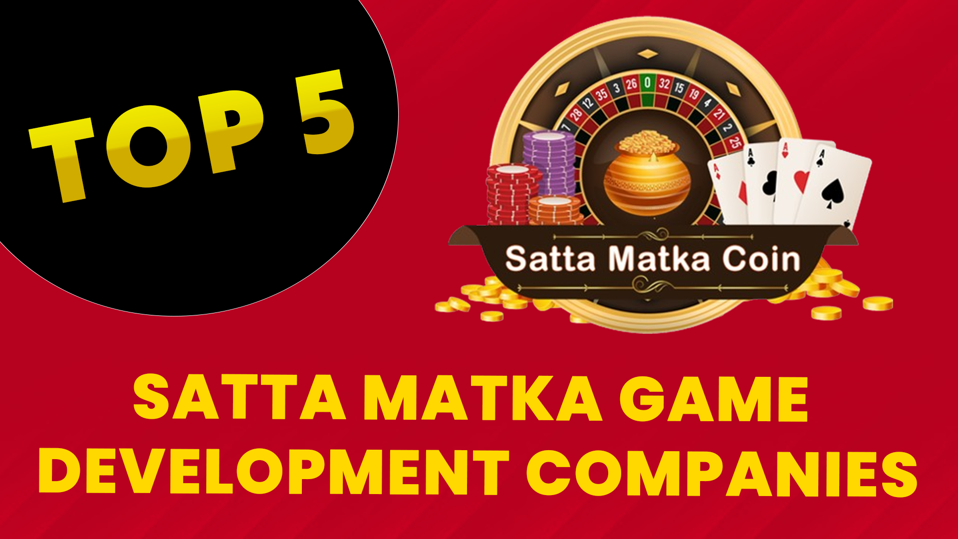 Top 5 Satta Matka Game Development Companies